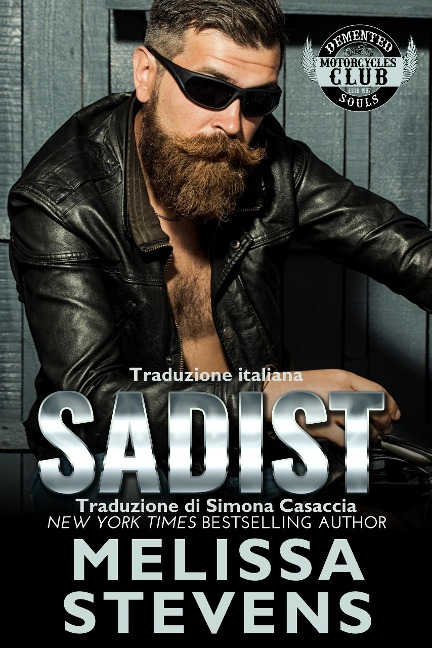 Sadist (Italian Edition) - Melissa Stevens