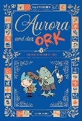 Aurora und der Ork 1 - Lewis Trondheim