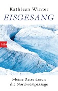 Cover-Bild zum Titel 'Eisgesang' von 'Kathleen Winter'