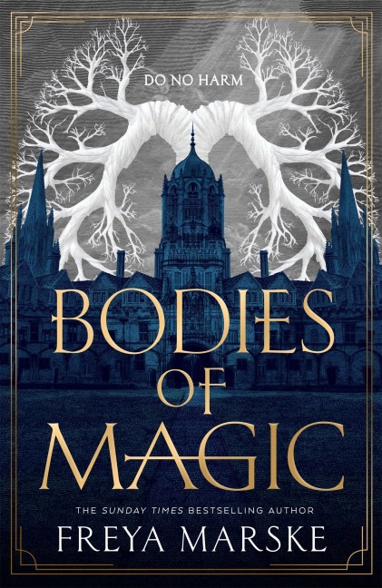 Bodies of Magic - Freya Marske
