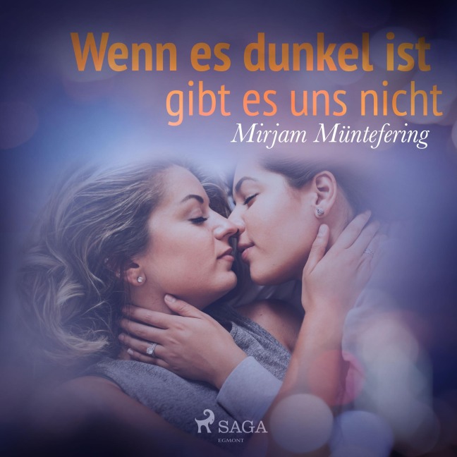 Wenn es dunkel ist, gibt es uns nicht - Mirjam Müntefering
