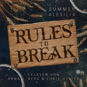 Cover-Bild zum Titel 'Rules to Break' von 'Summer Alesilia'