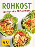 Cover-Bild zum Titel 'Rohkost - Hauptgerichte für Einsteiger' von 'Chantal Sandjon'