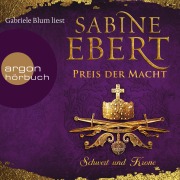 Cover-Bild zum Titel 'Schwert und Krone - Preis der Macht' von 'Sabine Ebert'