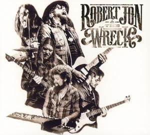 Robert Jon & The Wreck - Robert & The Wreck Jon