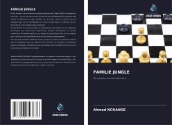 Cover-Bild zum Titel 'FAMILIE JUNGLE' von 'Ahmed Nchange'