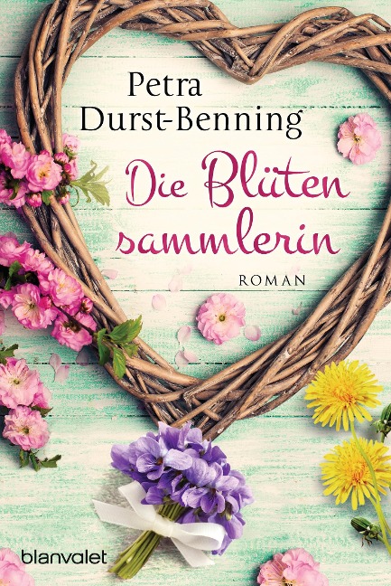 Die Blütensammlerin - Petra Durst-Benning