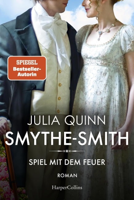 SMYTHE-SMITH. Spiel mit dem Feuer - Julia Quinn