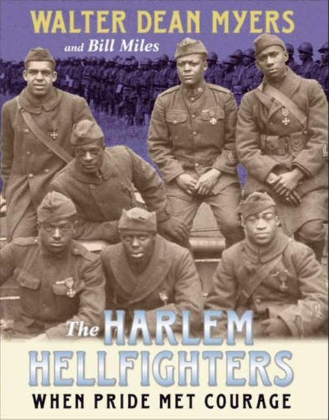 The Harlem Hellfighters - Walter Dean Myers, Bill Miles