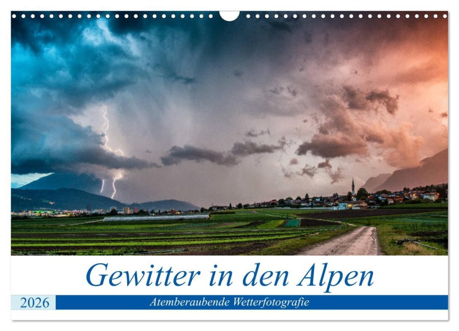 Gewitter in den Alpen (Wandkalender 2026 DIN A3 quer), CALVENDO Monatskalender - Danijel Jovanovic