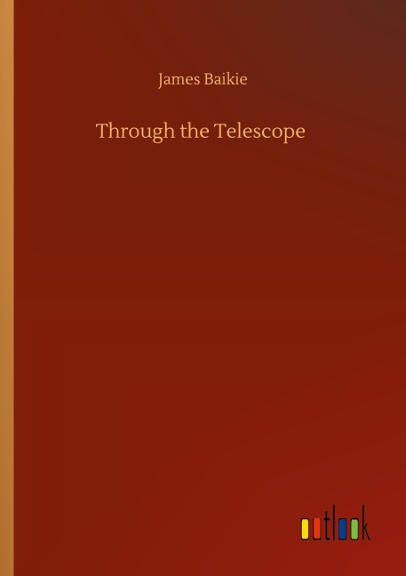 Through the Telescope - James Baikie