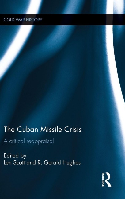 The Cuban Missile Crisis - 
