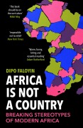 Cover-Bild zum Titel 'Africa Is Not A Country' von 'Dipo Faloyin'