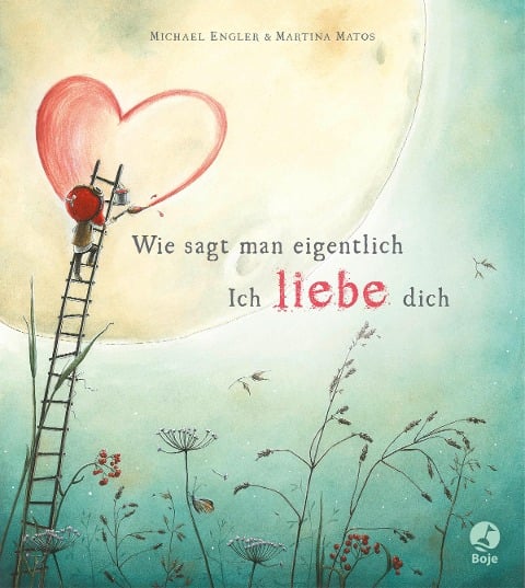 Wie sagt man eigentlich: Ich liebe dich - Michael Engler