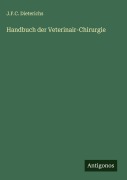 Cover-Bild zum Titel 'Handbuch der Veterinair-Chirurgie' von 'J. F. C. Dieterichs'