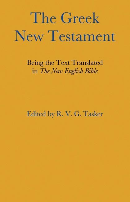 The Greek New Testament - R. V. G. Tasker