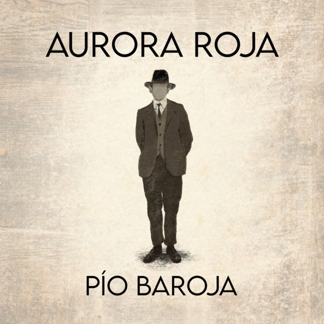 Aurora roja - Pío Baroja
