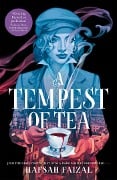 Cover-Bild zum Titel 'A Tempest of Tea' von 'Hafsah Faizal'