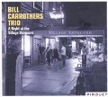 A Night At The Village Vanguard - Bill Carrothers