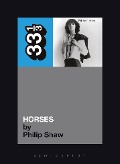 Cover-Bild zum Titel 'Patti Smith's Horses' von 'Philip Shaw'