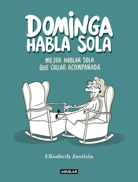 Dominga habla sola - 