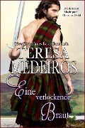 Cover-Bild zum Titel 'Eine verlockende Braut (Herz in den Highlands, #6)' von 'Teresa Medeiros'