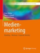 Cover-Bild zum Titel 'Medienmarketing' von 'Peter Bühler, Patrick Schlaich, Dominik Sinner'