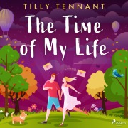 Cover-Bild zum Titel 'The Time of My Life' von 'Tilly Tennant'