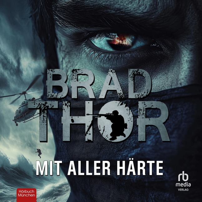 Mit aller Härte - Brad Thor