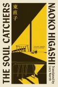 Cover-Bild zum Titel 'The Soul Catchers' von 'Naoko Higashi'