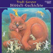Cover-Bild zum Titel 'Müüsli-Gschichte' von 'Trudi Gerster'
