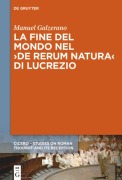 Cover-Bild zum Titel 'La fine del mondo nel ¿De rerum natura¿ di Lucrezio' von 'Manuel Galzerano'