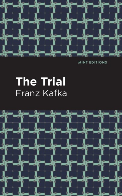 The Trial - Franz Kafka