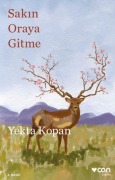 Cover-Bild zum Titel 'Sakin Oraya Gitme' von 'Yekta Kopan'