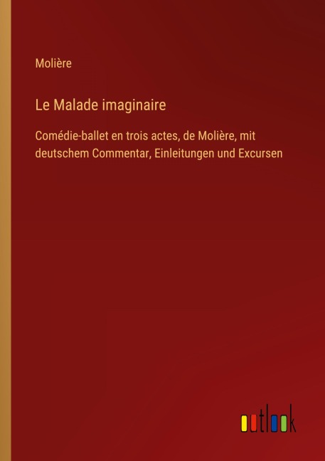 Le Malade imaginaire - Molière