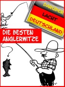 Die besten Anglerwitze der Welt - Lena Embeck