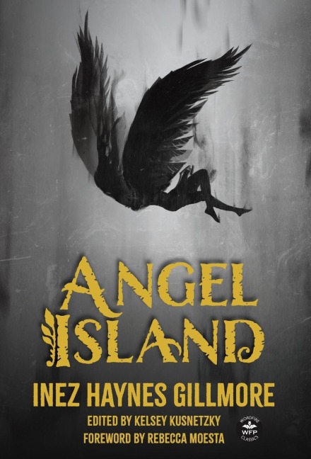 Angel Island - Inez Haynes Gillmore