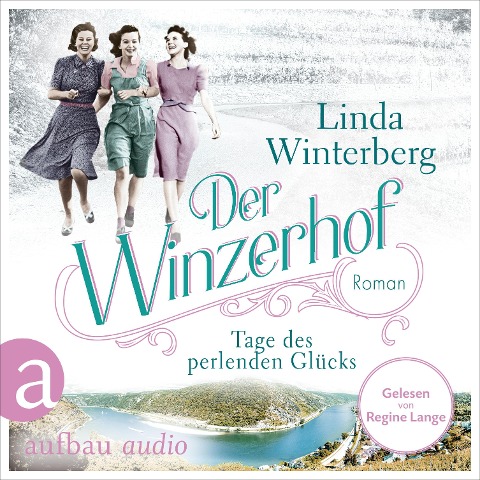 Der Winzerhof - Tage des perlenden Glücks - Linda Winterberg