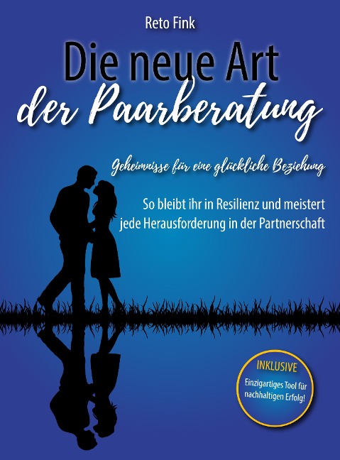 Die neue Art der Paarberatung - Reto Fink