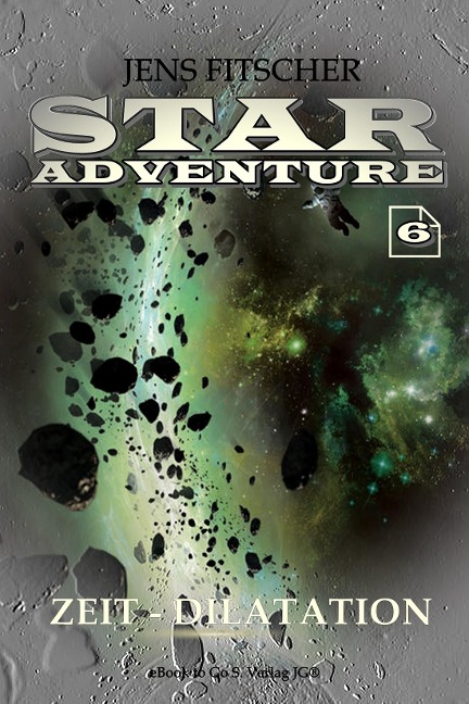 Zeit-Dilatation (STAR ADVENTURE 6) - Jens Fitscher