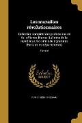 Cover-Bild zum Titel 'Les murailles révolutionnaires' von 'Alfred Delvau'
