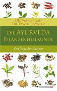 Cover-Bild zum Titel 'Die Ayurveda-Pflanzenheilkunde' von 'David Frawley, Vasant Lad'