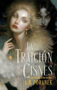 Cover-Bild zum Titel 'La Traicion de Los Cisnes' von 'A B Poranek'