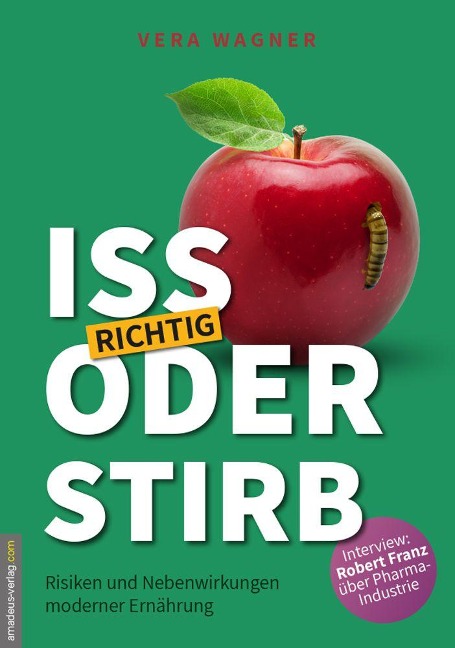 Iss richtig oder stirb! - Vera Wagner