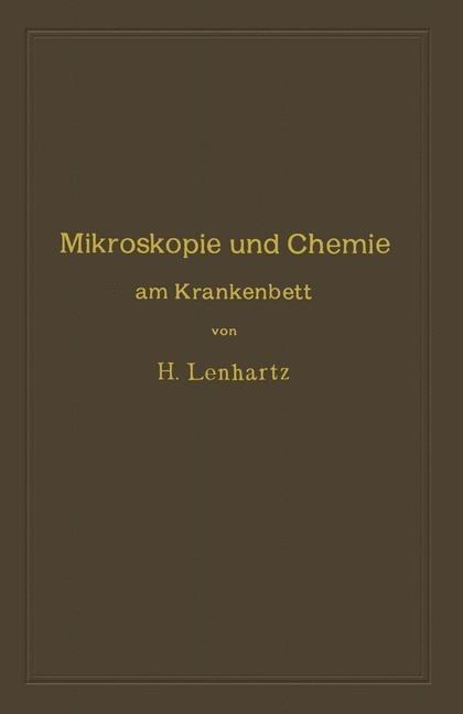 Mikroskopie und Chemie am Krankenbett - Hermann Lenhartz
