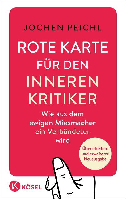 Rote Karte für den inneren Kritiker - Jochen Peichl