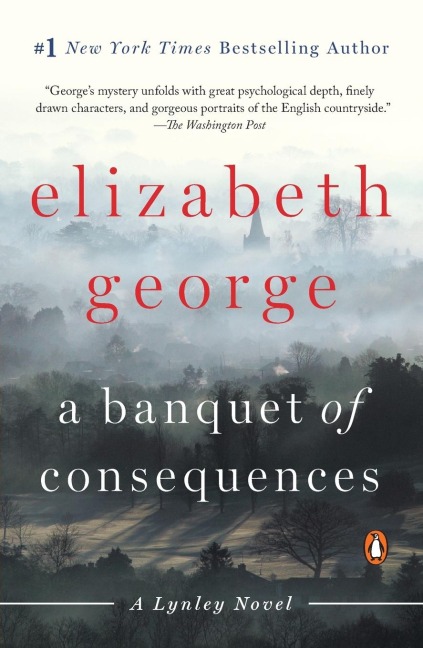 A Banquet of Consequences - Elizabeth George