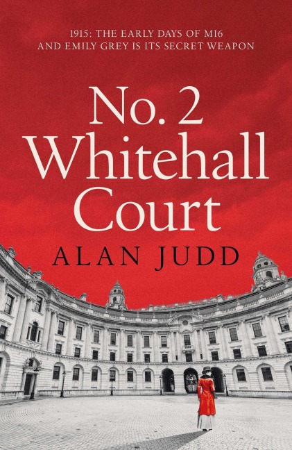No. 2 Whitehall Court - Alan Judd