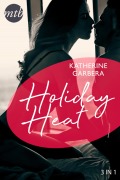 Cover-Bild zum Titel 'Holiday Heat (3in1)' von 'Katherine Garbera'
