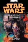 Cover-Bild zum Titel 'Star Wars. Das Erbe der Jedi-Ritter 1. Die Abtrünnigen' von 'R. A. Salvatore'